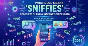what-does-sniffies-mean-complete-slang-and-internet-guide-2026