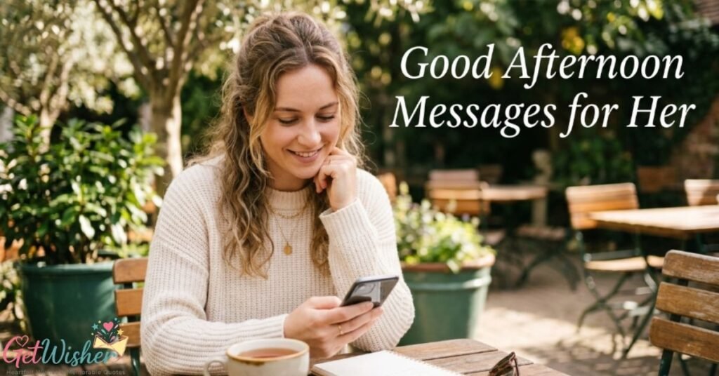 Good Afternoon Messages for Her